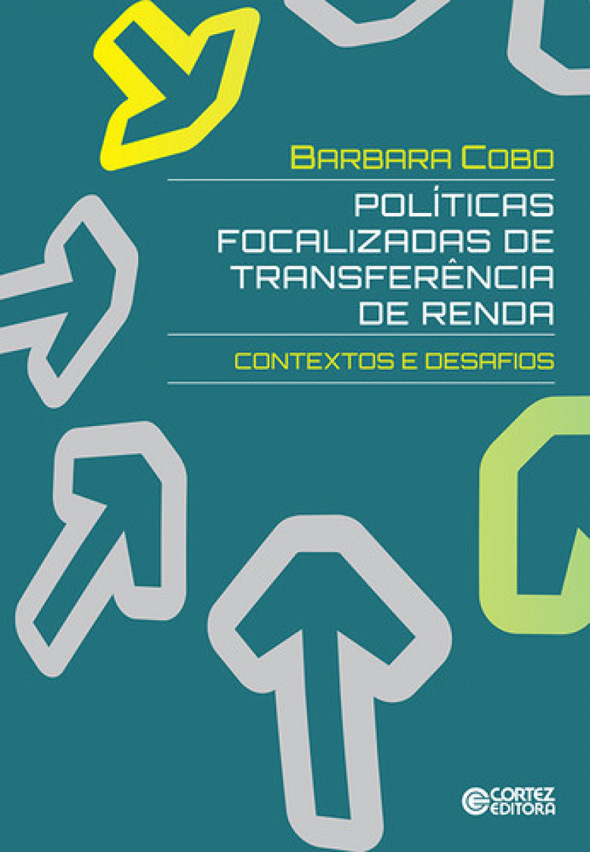 Políticas focalizadas de transferˆncia de renda: contextos e - Barbara Cobo