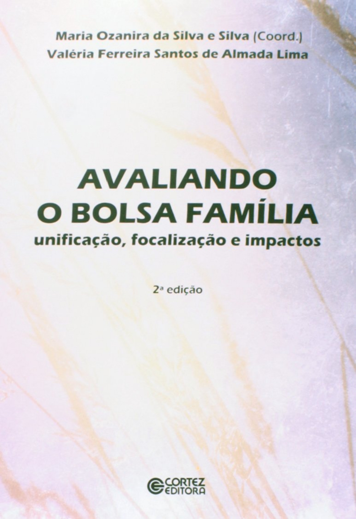 Avaliando o Bolsa Família - da Silva e Silva, Maria Ozanira