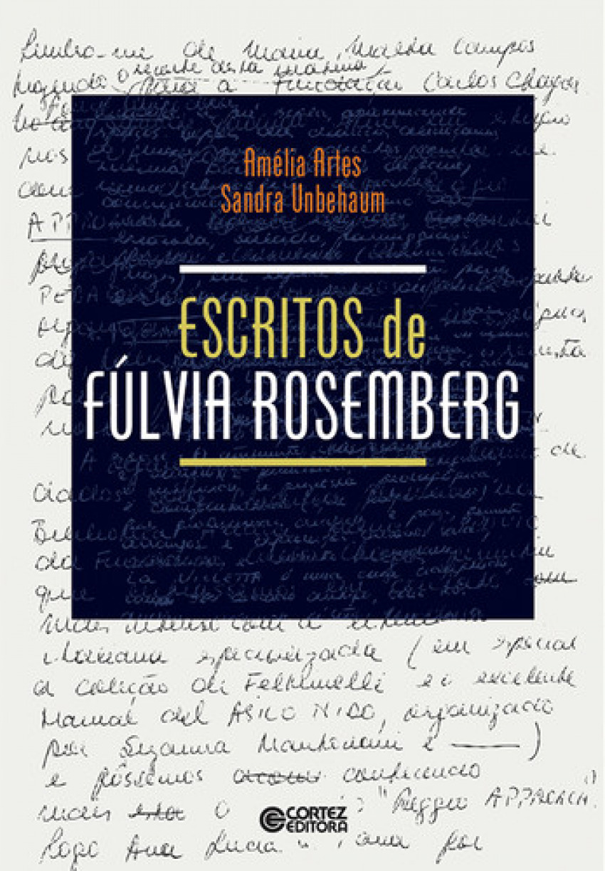 Escritos de Fúlvia Rosemberg - Sandra Unbehaum e Amélia Artes