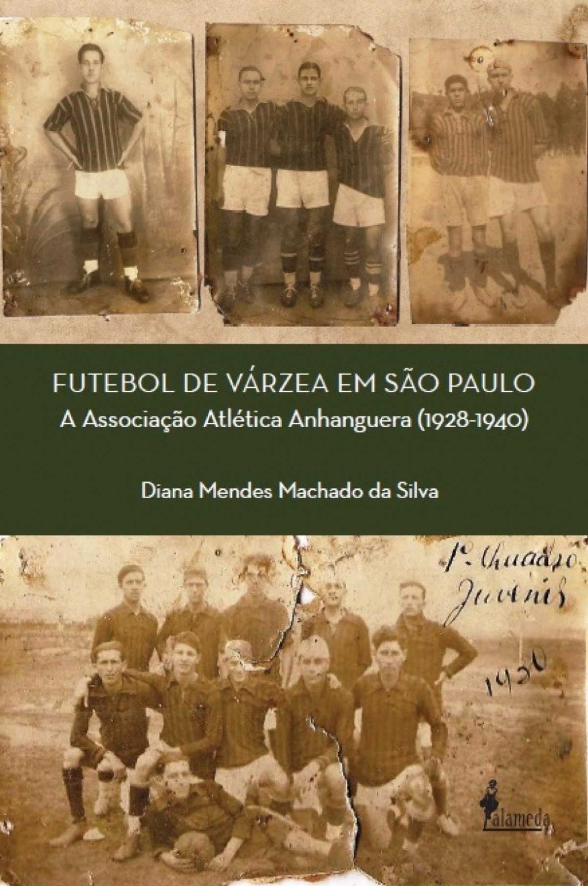 Futebol de várzea em São Paulo - Diana Mendes Machado da Silva