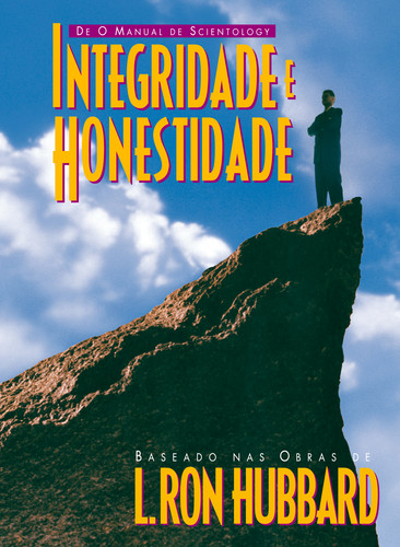 Integridade e honestidade - Ron Hubbard, L.