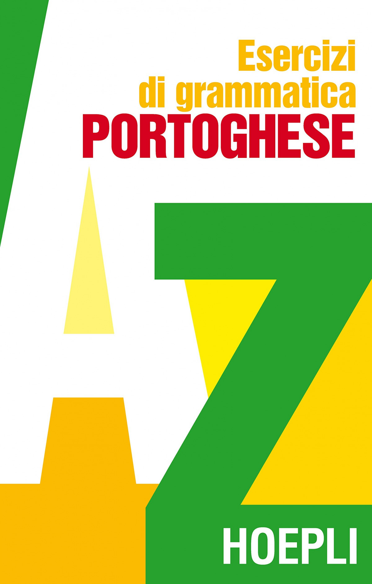 Esercizi di grammatica portoghese - Vv.Aa.