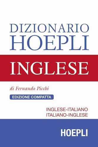 Dizionario Hoepli Inglese. Edizione compatta - Fernando, Picchi