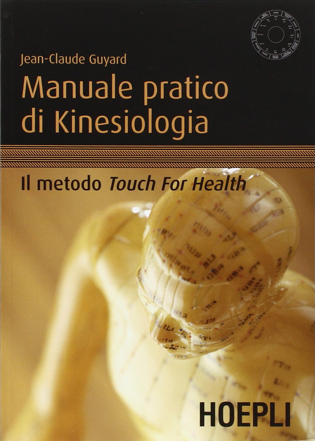Manuale pratico di kinesiologia - Jean-Claude, Guyard