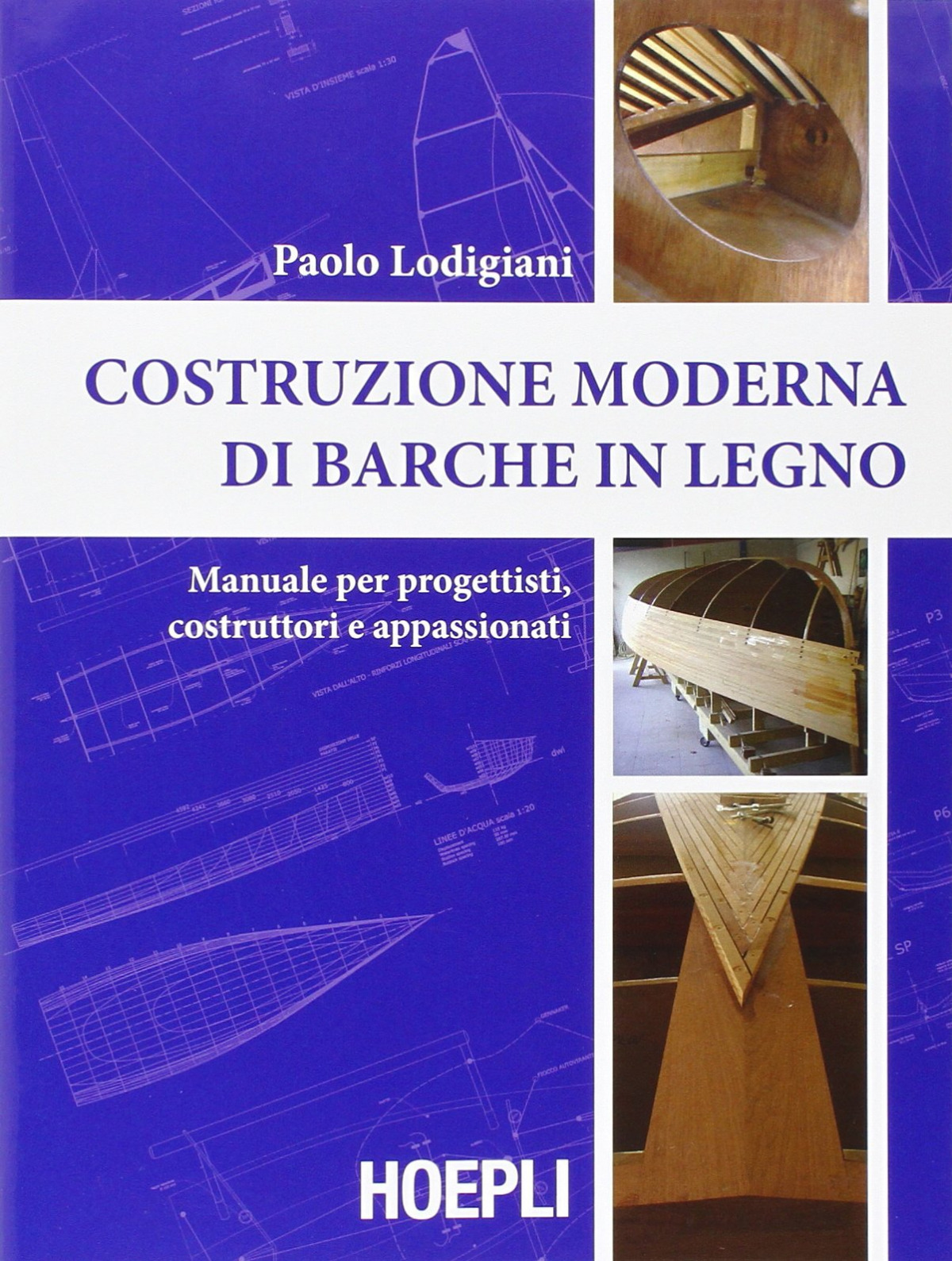 Costruzione moderna di barche in legno - Paolo, Lodigiani