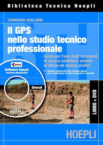 Il GPS nello studio tecnico professionale - Leonardo, Gualandi
