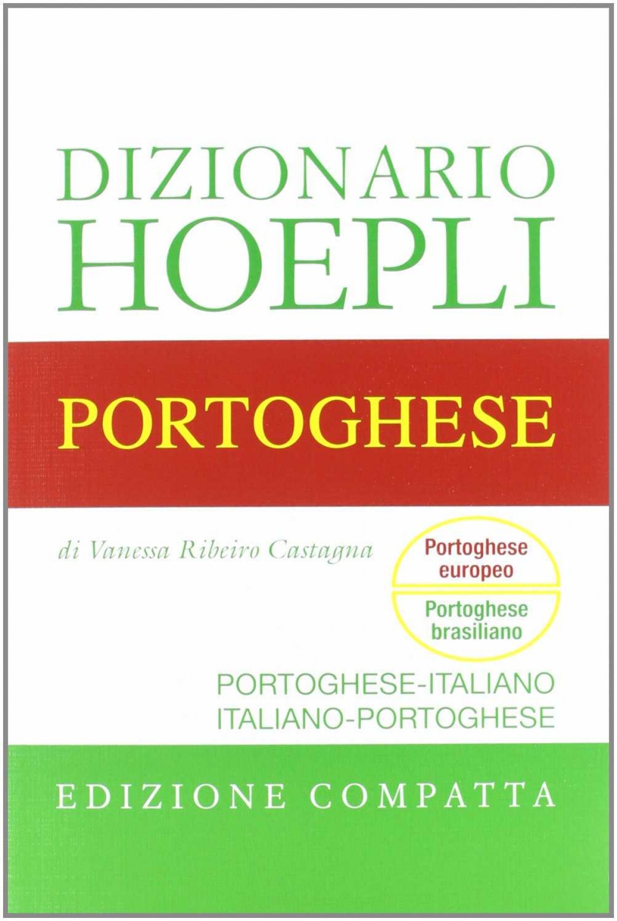 Dizionario di Portoghese. Edizione compatta - Vv.Aa.