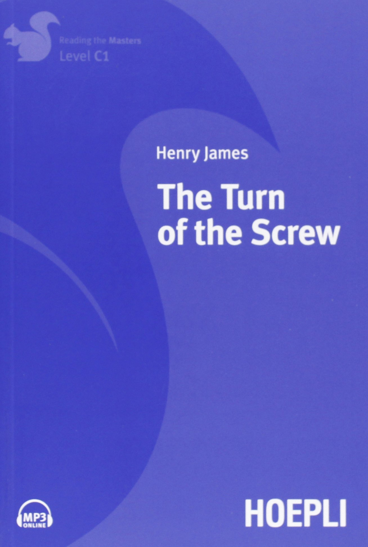 The Turn of the Screw - Henry, James