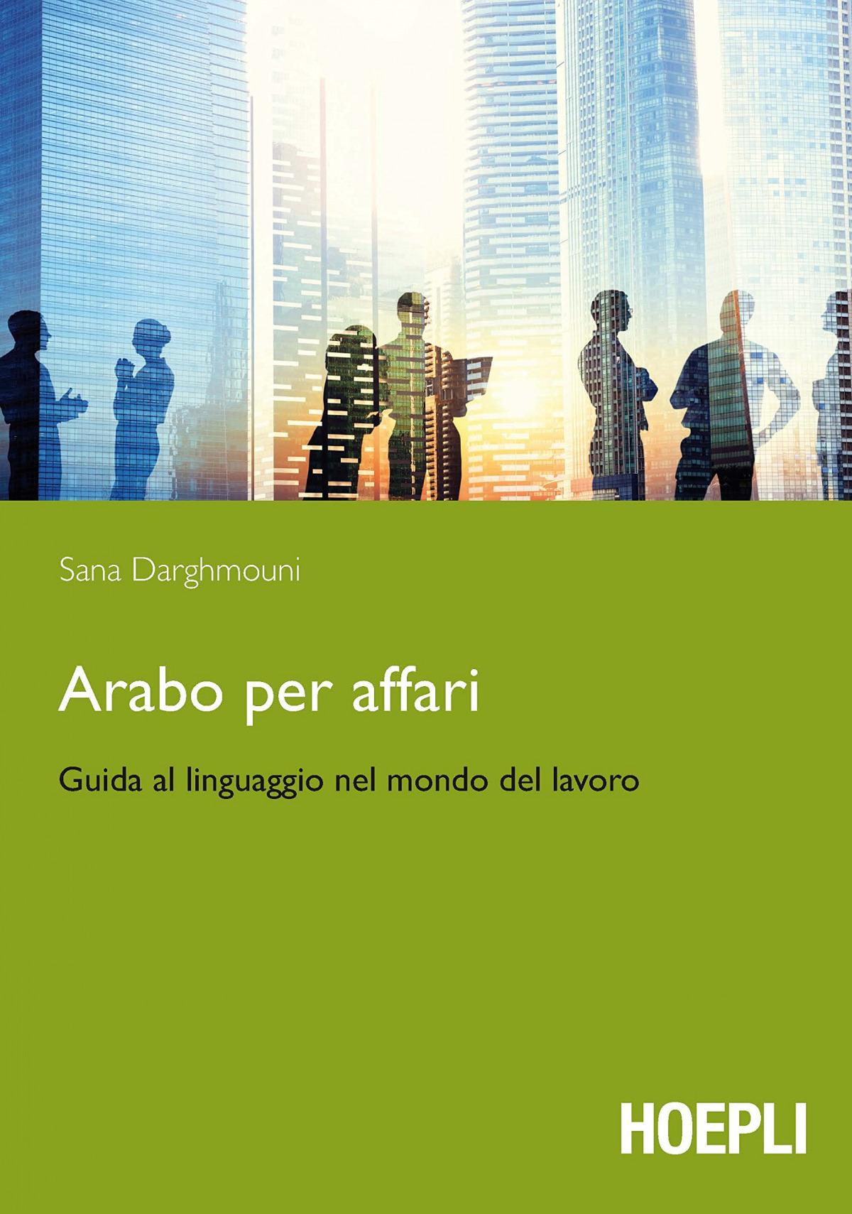 Arabo per affari - Sana, Darghmouni