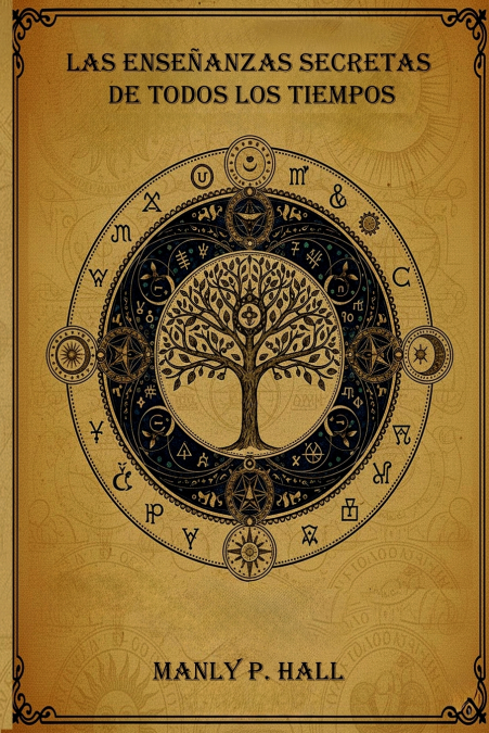 Las Ense�anzas Secretas de Todos los Tiempos