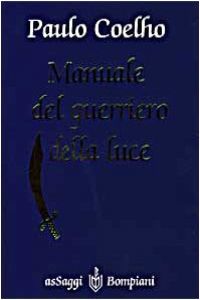 MANUALE DEL GUERRIERO DELLA LUCE