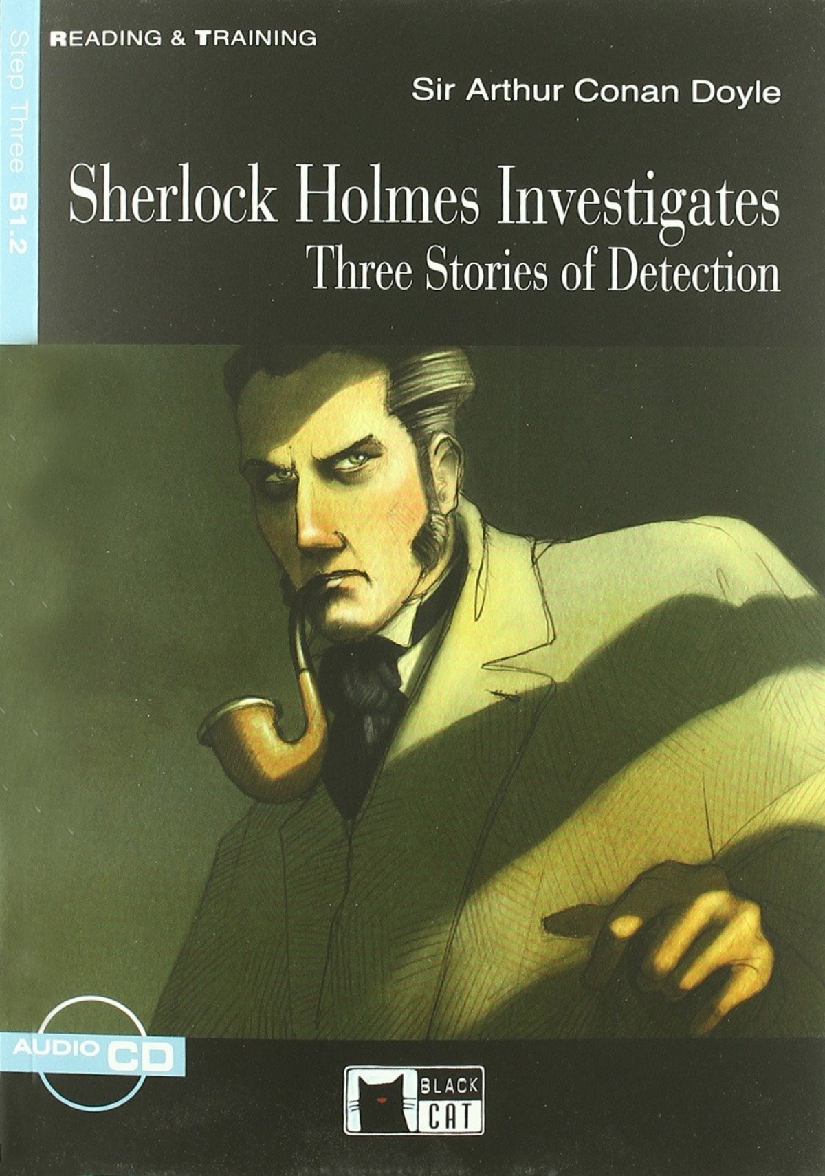 Sherlock Holmes Investigates: Three Stories of Detection - Conan Doyle, Arthur
