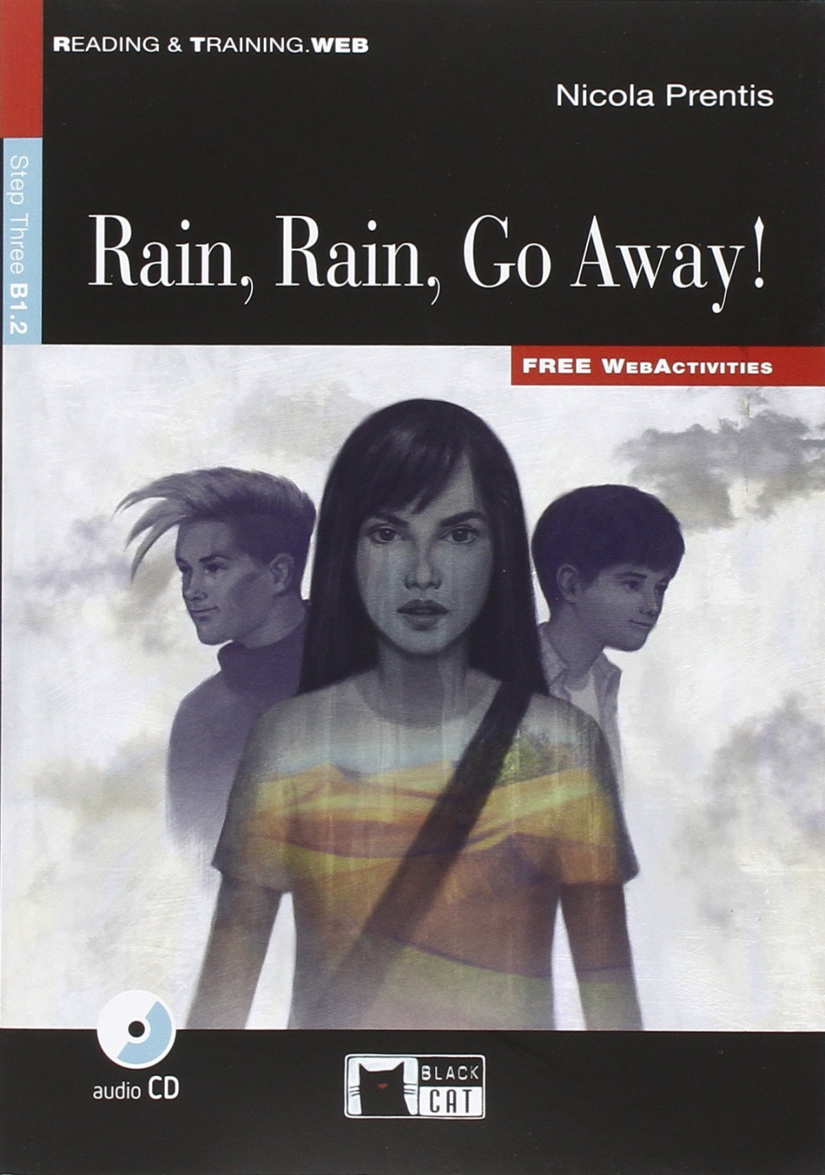 RAIN, RAIN GO AWAY!.(+CD).(READ amp/ TRAINING BLACK CAT) - Vv.Aa.