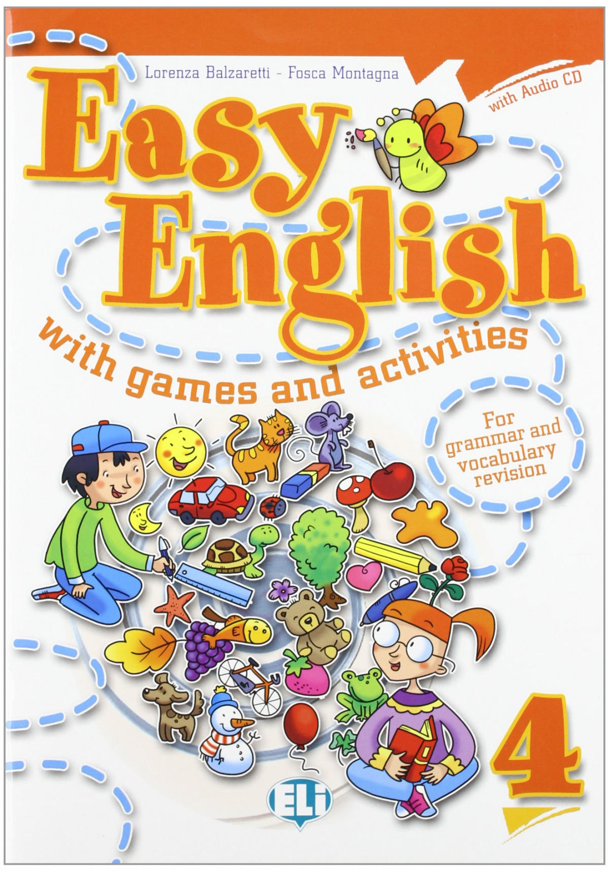 easy english with games and activities - Montagna, Fosca/Balzaretti, Lorenza