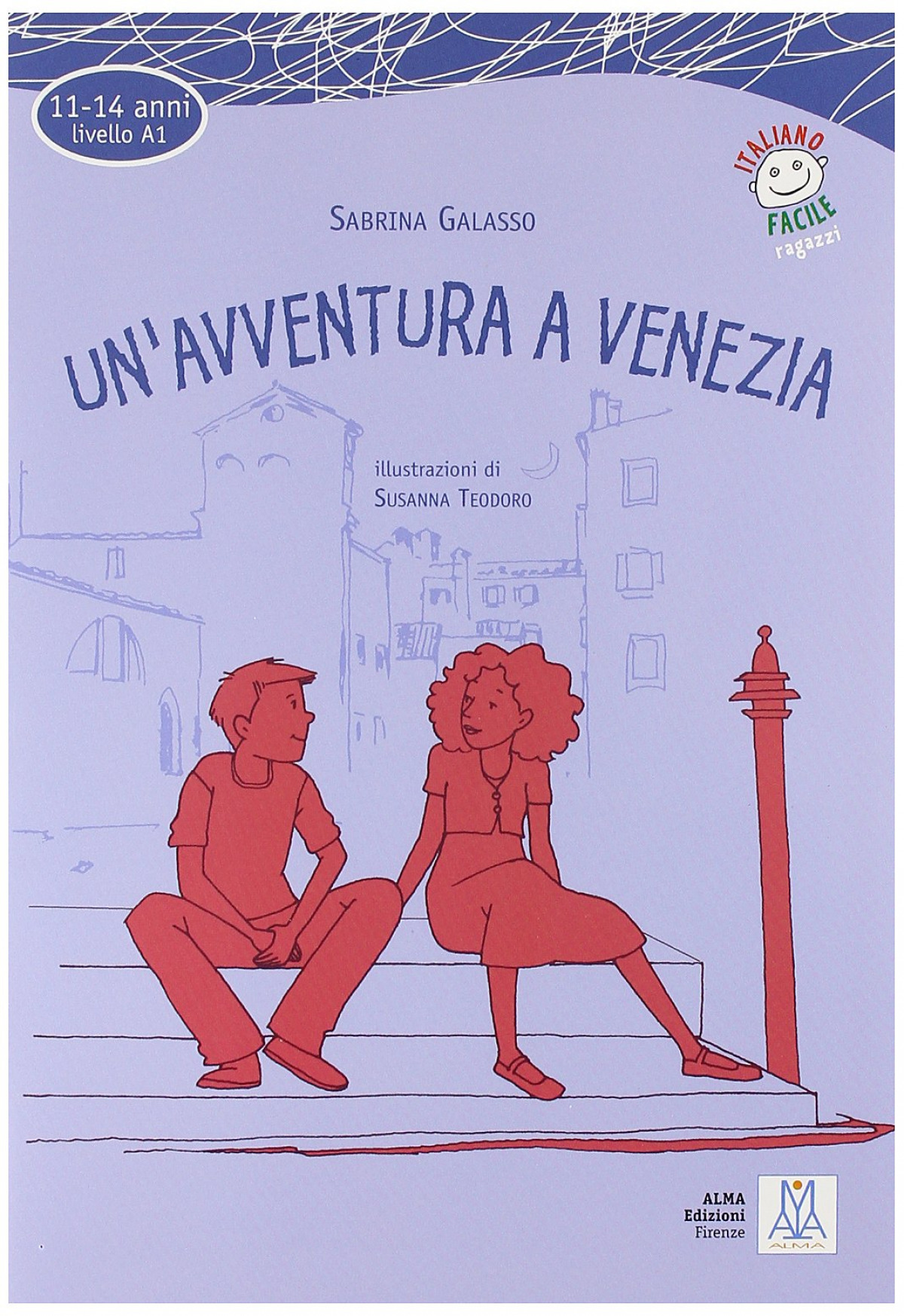 Un'avventura a venezia + cd-audio - livello a1 - Galasso, Sabrina