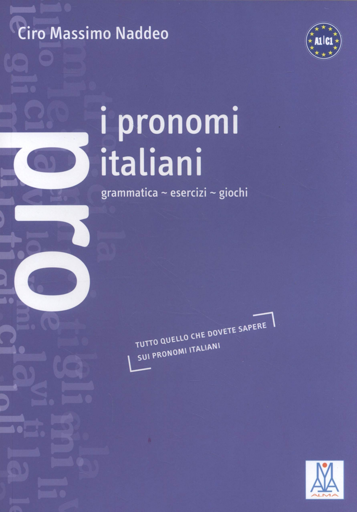 I pronomi italiani:grammatica-esercizi-giochi - Instituto De Idioma