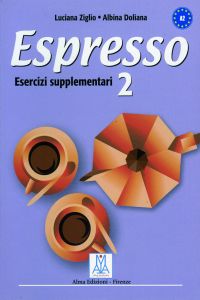 Espresso 2.esercizi (corso di italiano) - Ziglio,Luziana