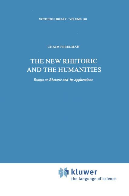 New Rhetoric and the Humanities, The