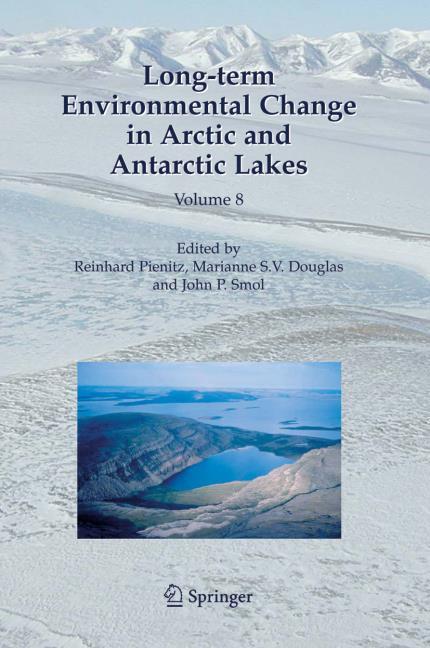 LONG-TERM ENVIRONMENTAL CHANGE IN ARCTIC AND ANTARCTIC LAKES