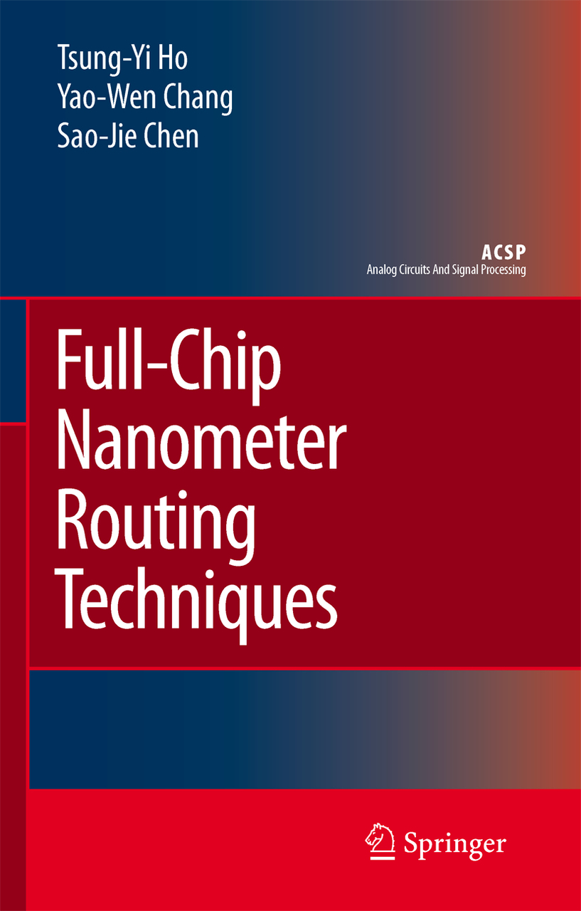 Full-Chip Nanometer Routing Techniques