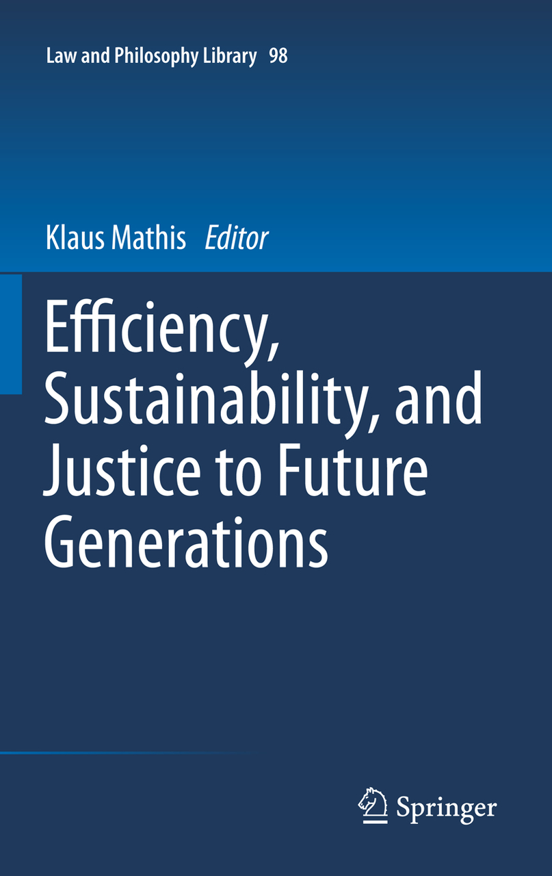 EFFICIENCY, SUSTAINABIBLITY, AND JUSTICE TO FUTURE GENERATIONS