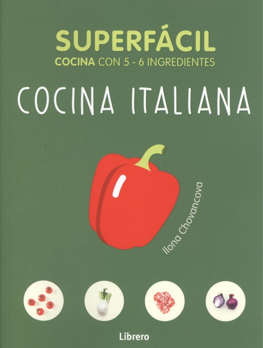 COCINA ITALIANA Cocina con 5-6 ingredientes - Souksisavanh, Orathay