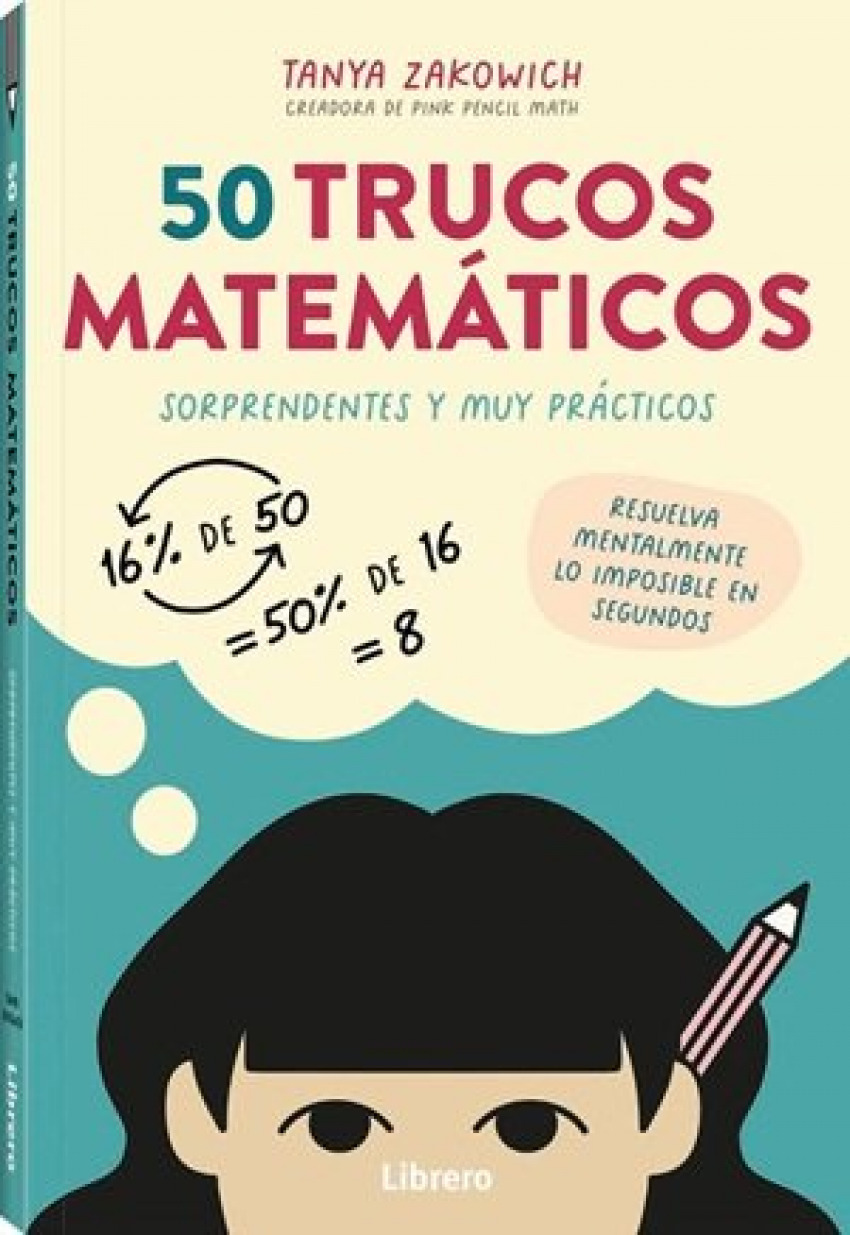 50 TRUCOS MATEM�TICOS SORPRENDENTES Y MUY PR�CTICOS