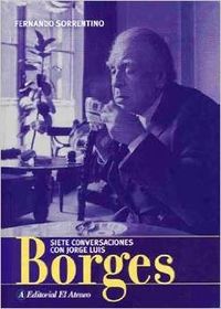 Siete conversaciones con jorge luis borges