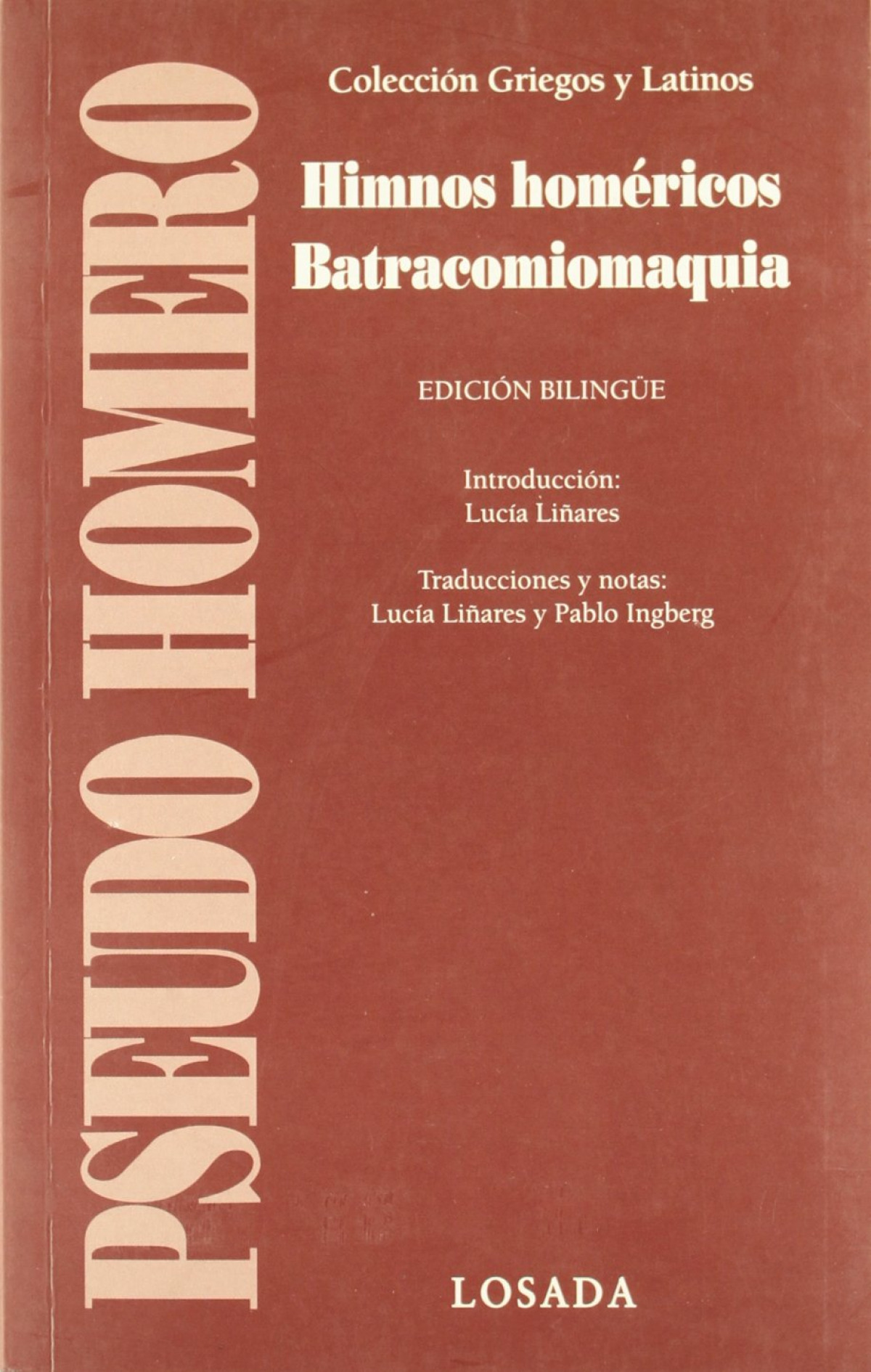 Himnos Homéricos - Batracomiomaquia - Homero