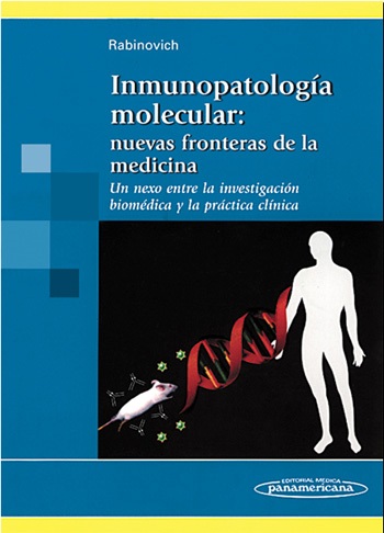 INMUNOPATOLOG�A MOLECULAR: NUEVAS FRONTERAS DE LA MEDICINA