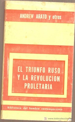 EL TRIUNFO RUSO Y LA REVOLUCIÓN PROLETARIA - Aa.Vv.