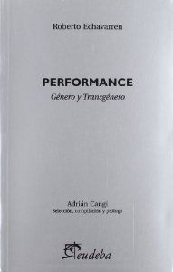PERFORMANCE: GENERO Y TRANSGENERO