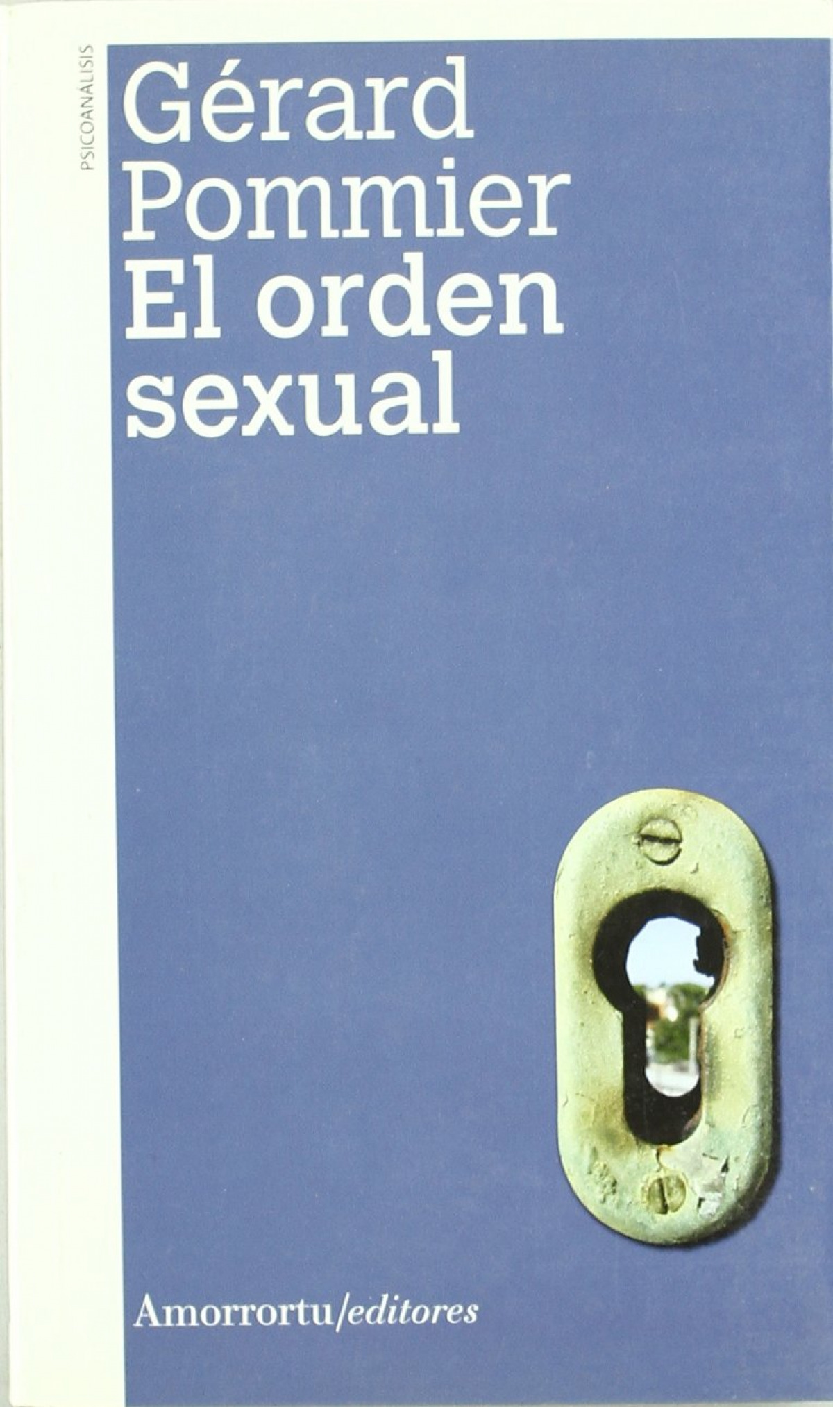 Orden sexual,el 2ªed - Pommier Gérard E