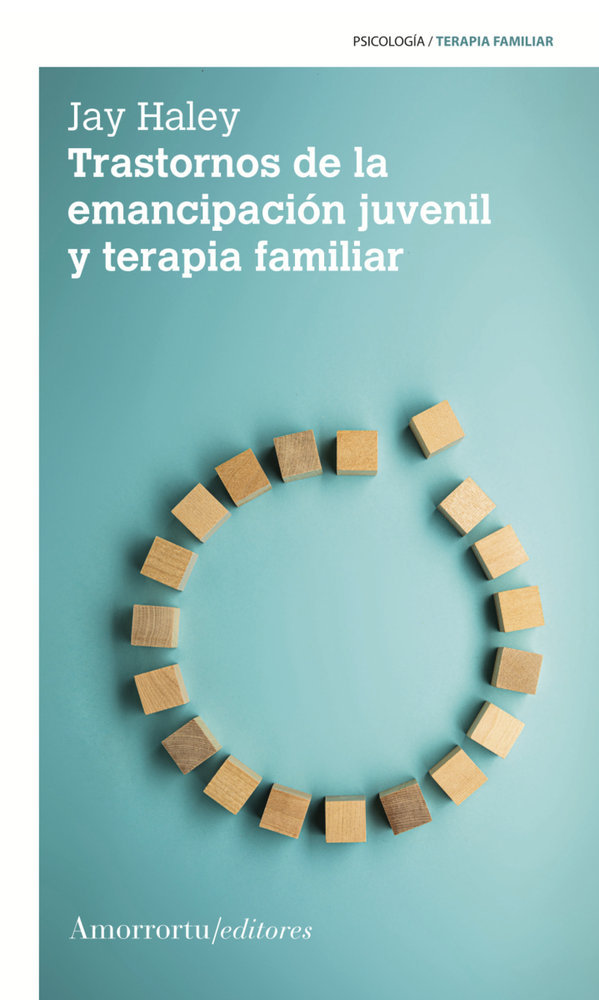 TRASTORNOS DE LA EMANCIPACI�N JUVENIL Y TERAPIA FAMILIAR 2A