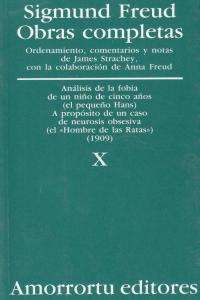 Obras Completas. Volumen 10 Análisis de la fobia de un niño de cinco a - Freud, Sigmund