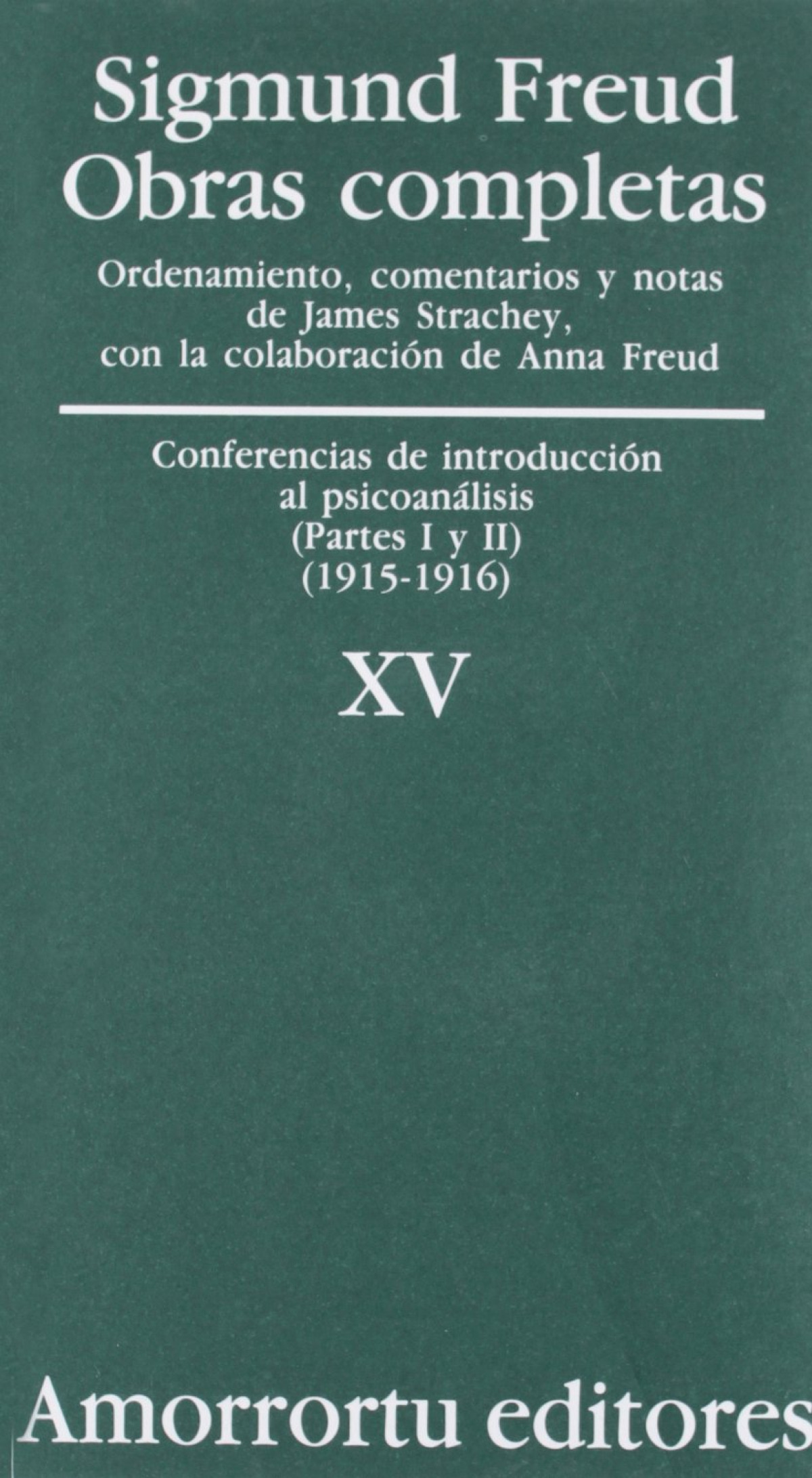 Obras Completas. Volumen 15 - Freud, Sigmund
