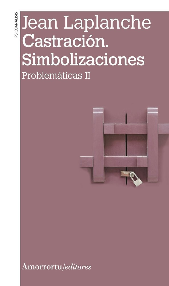 Castraci�n. Simbolizaciones