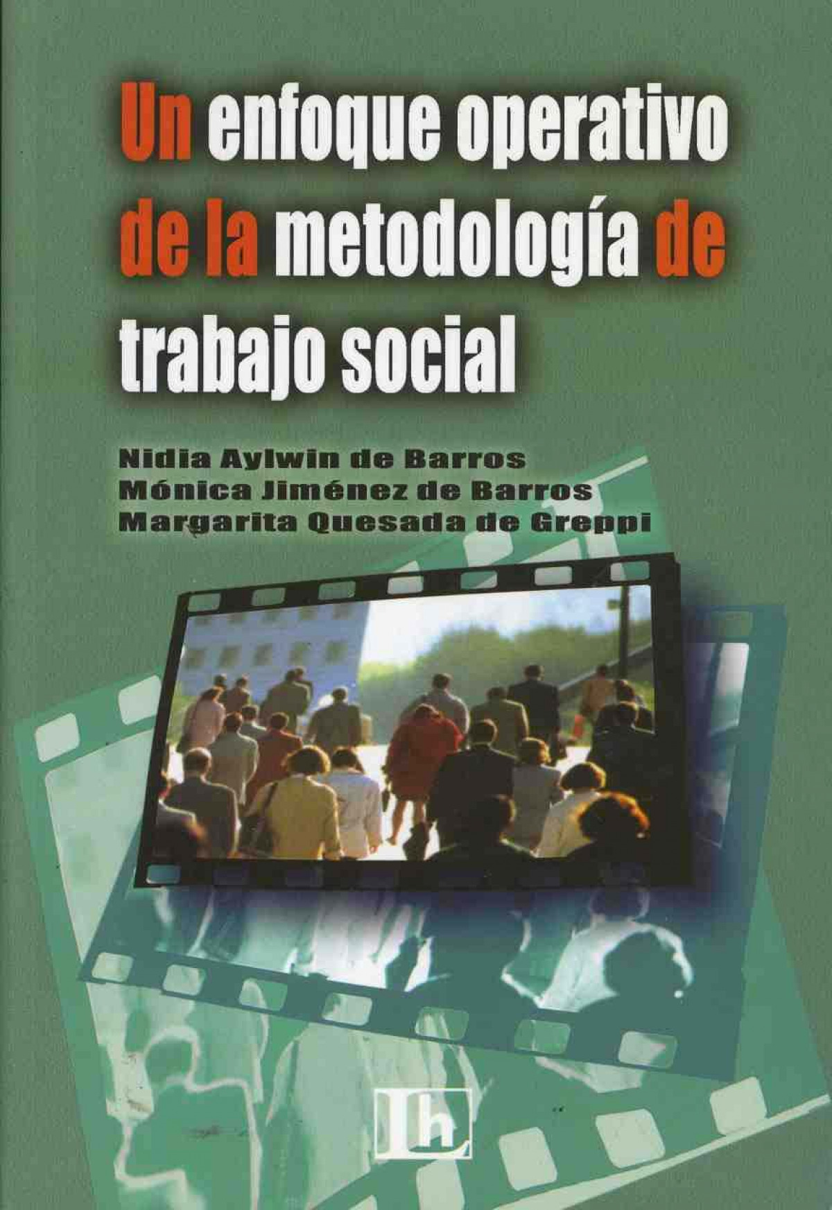 UN ENFOQUE OPERATIVO METODOLOGIA TRABAJO