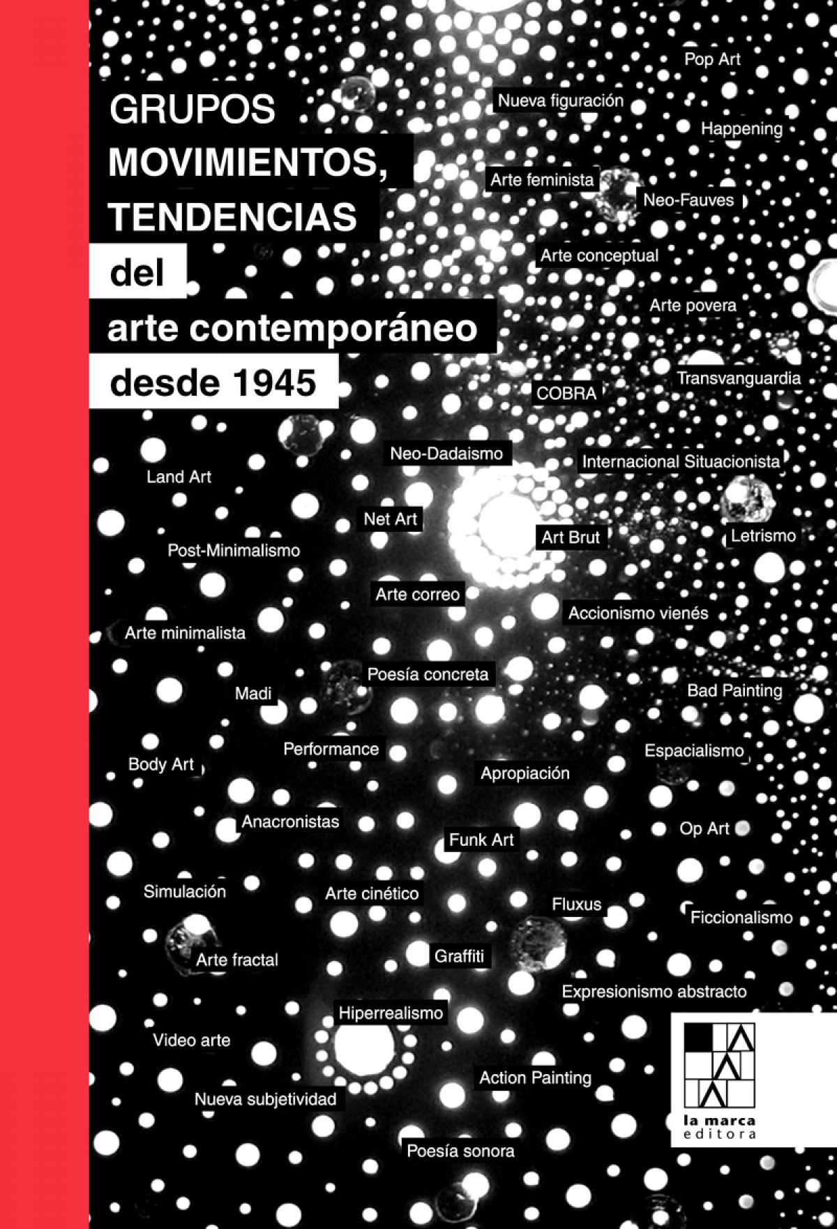 Grupos mov. y tendencias del arte contemporaneo desde 1945 - Ferrer, Mathilde