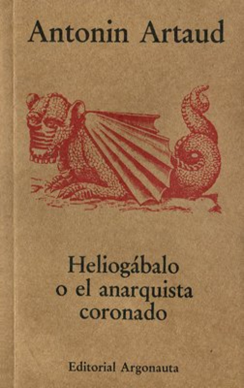 HeliogÁbalo o el anarquista coronado - Aa.Vv.