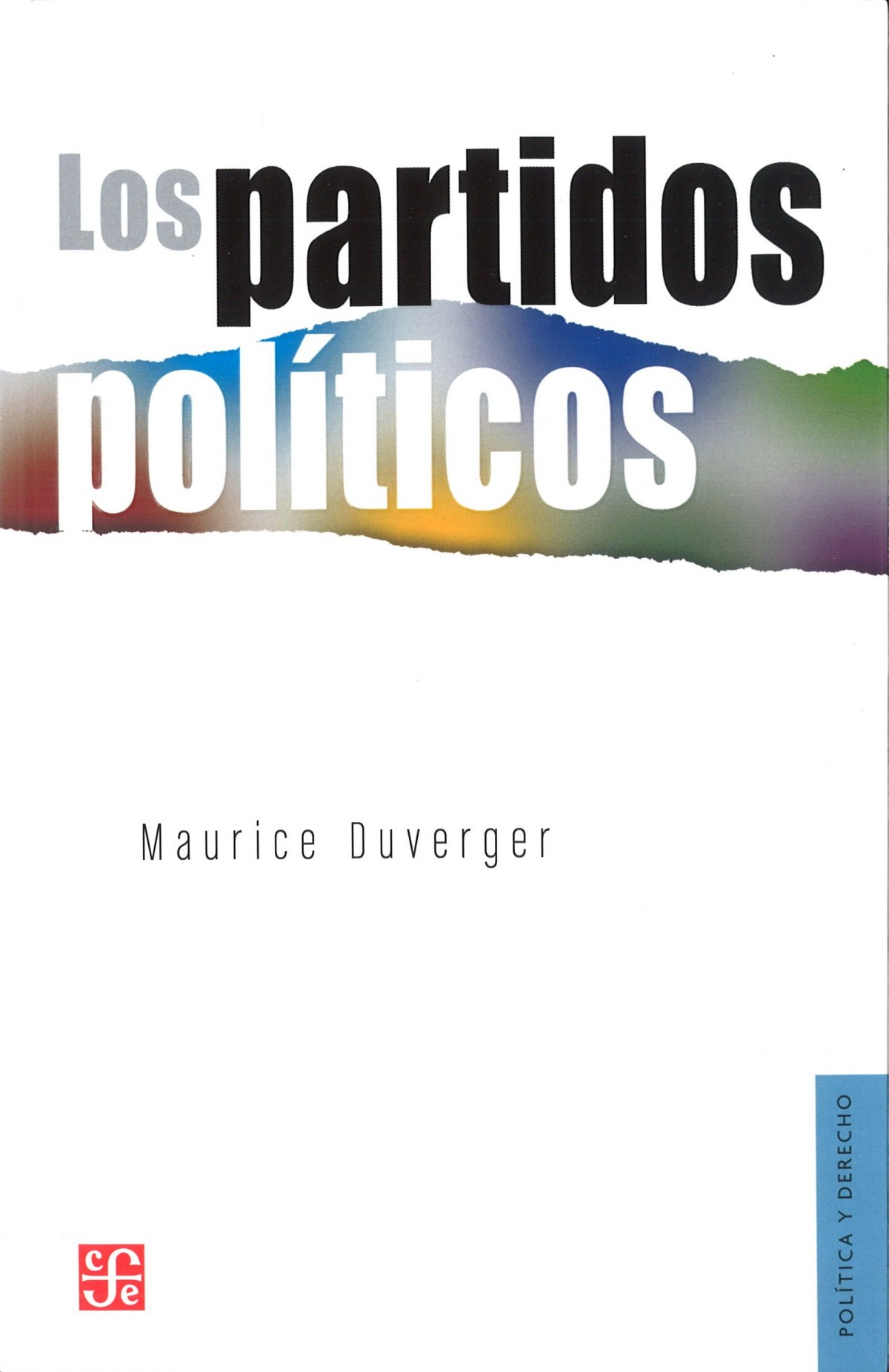 Los partidos políticos - Duverger, Maurice