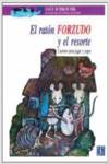 EL RAT�N FORZUDO Y EL RESORTE: CUENTOS PARA JUGAR Y JUGAR