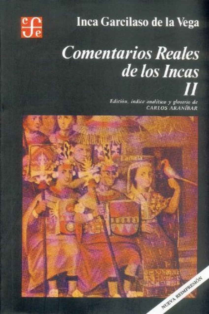 Comentarios reales de los Incas - De La Vega, Garcilaso