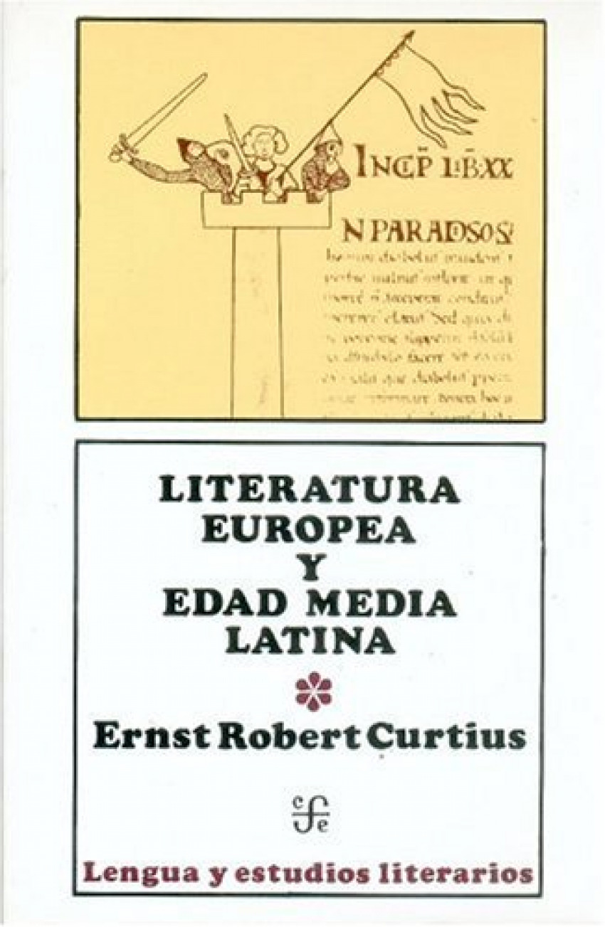 Literatura europea y Edad Media latina, I - Curtius, Ernst Robert