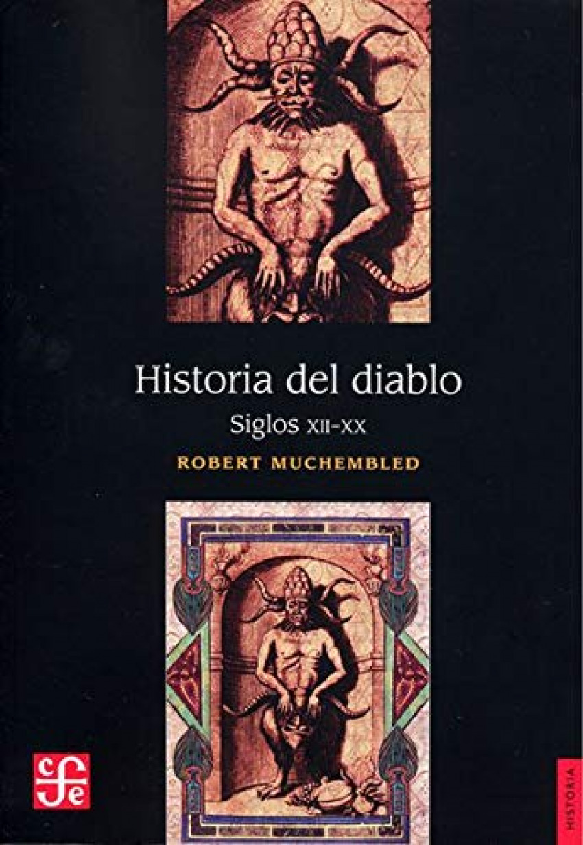 Historia del diablo siglos xii-xx - Muchembled, Robert