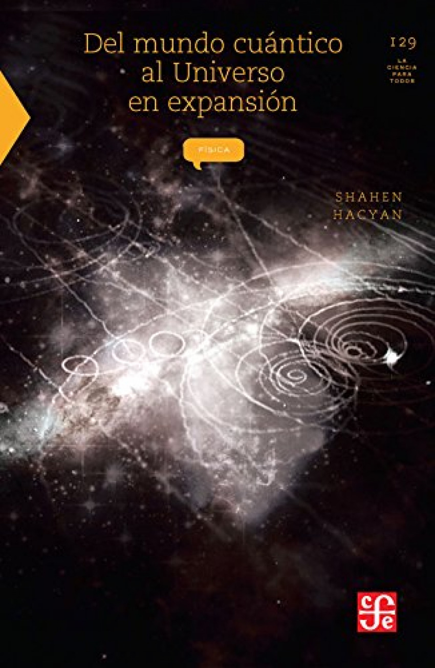Del mundo cuantico al universo en expansión - Hacyan, Shahen