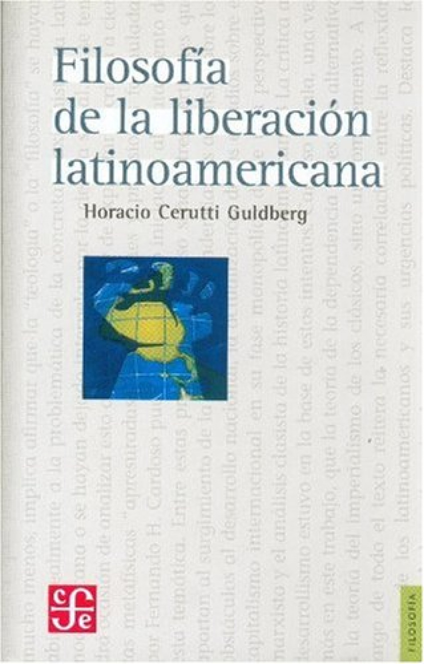 Filosofía de la liberación latinoamericana - Cerutti Guldberg, Horacio