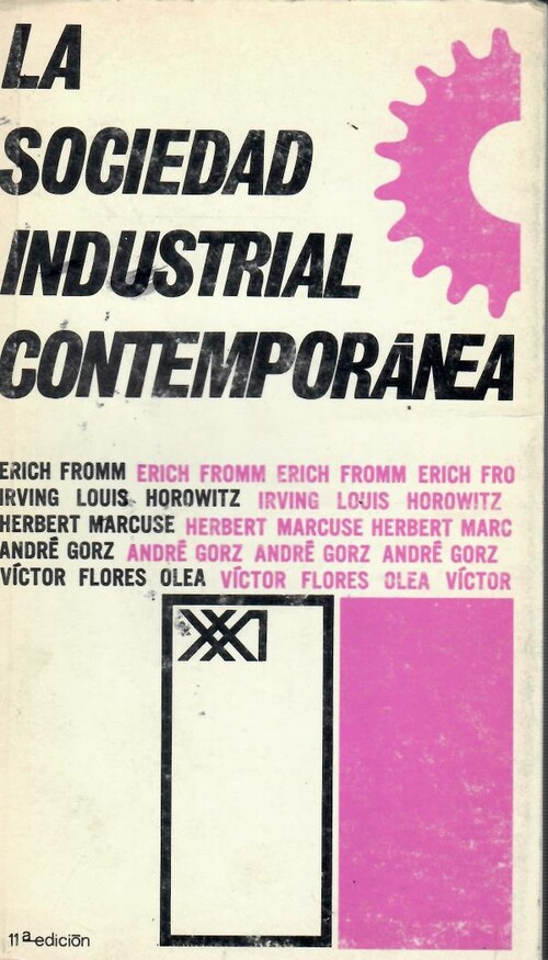 La sociedad industrial contemporanea - Fromm, Erich / Horowitz, Irving Louis /