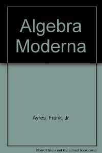 * ALGEBRA MODERNA