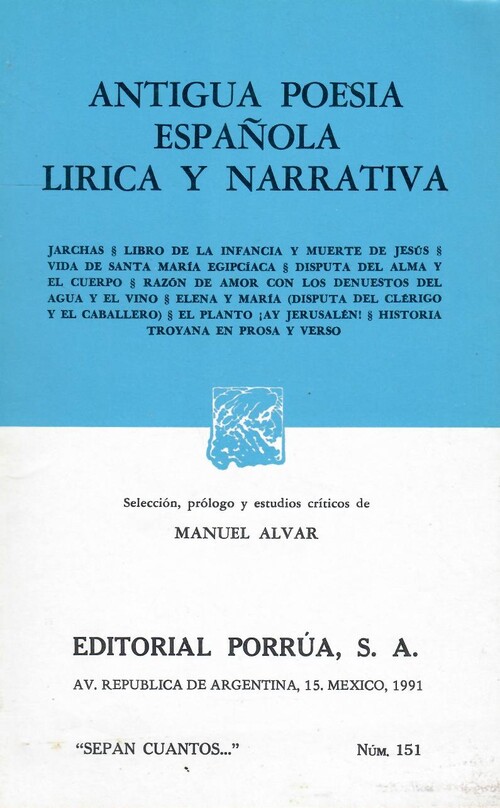 Antigua poesia espaÑola lirica y narrativa - Alvar Manuel